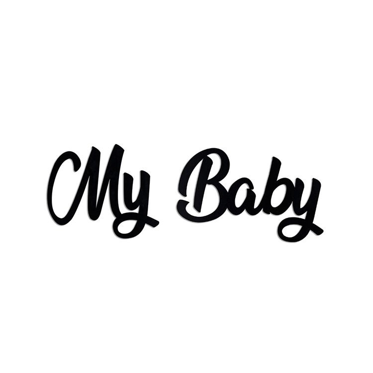 ''My Baby'' Yapışkanlı Sök Tak Duvar Yazısı