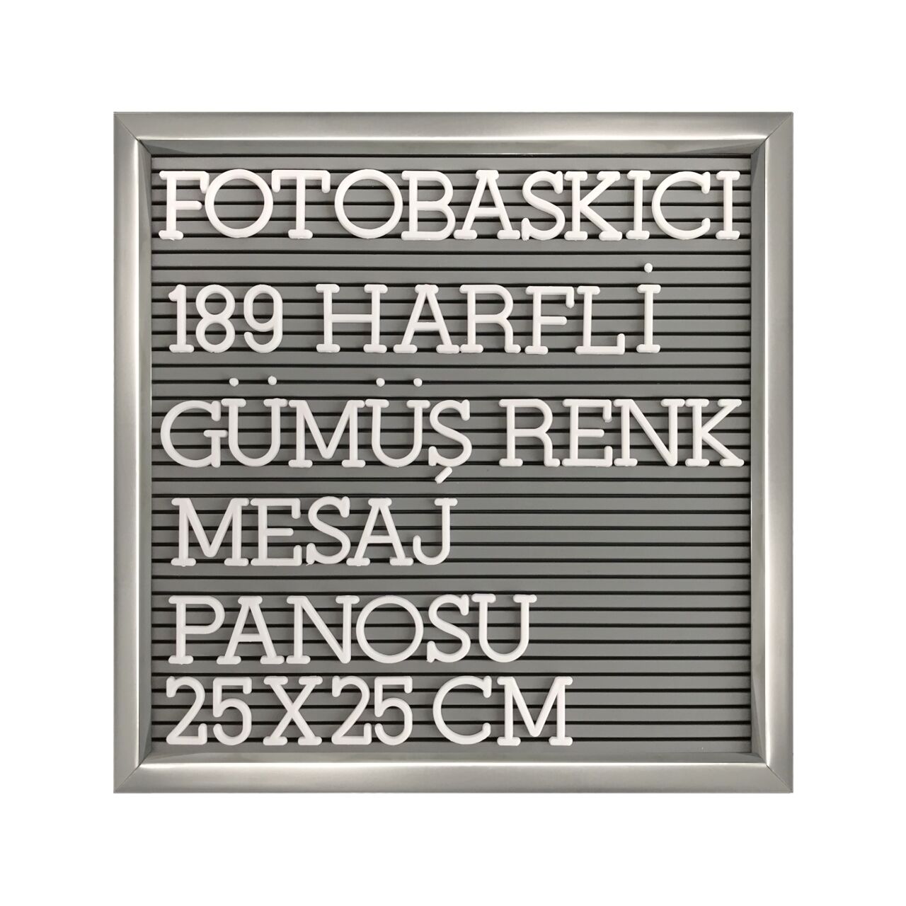 189 Harfli Gümüş Renk Mesaj Yazı Panosu 25x25 cm