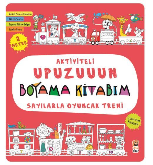 Aktiviteli Upuzuuun Boyama Kitabım - Sayılarla Oyuncak Treni