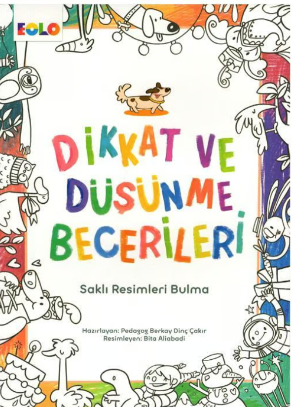 Eolo Yayıncılık Dikkat Ve Düşünme Becerileri (Saklı Resimleri Bulma)