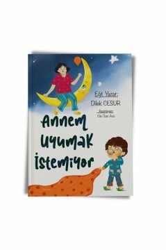 Annem Uyumak İstemiyor