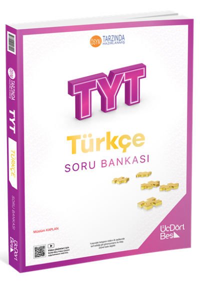 ÜÇ DÖRT BEŞ TYT TÜRKÇE SORU BANKASI