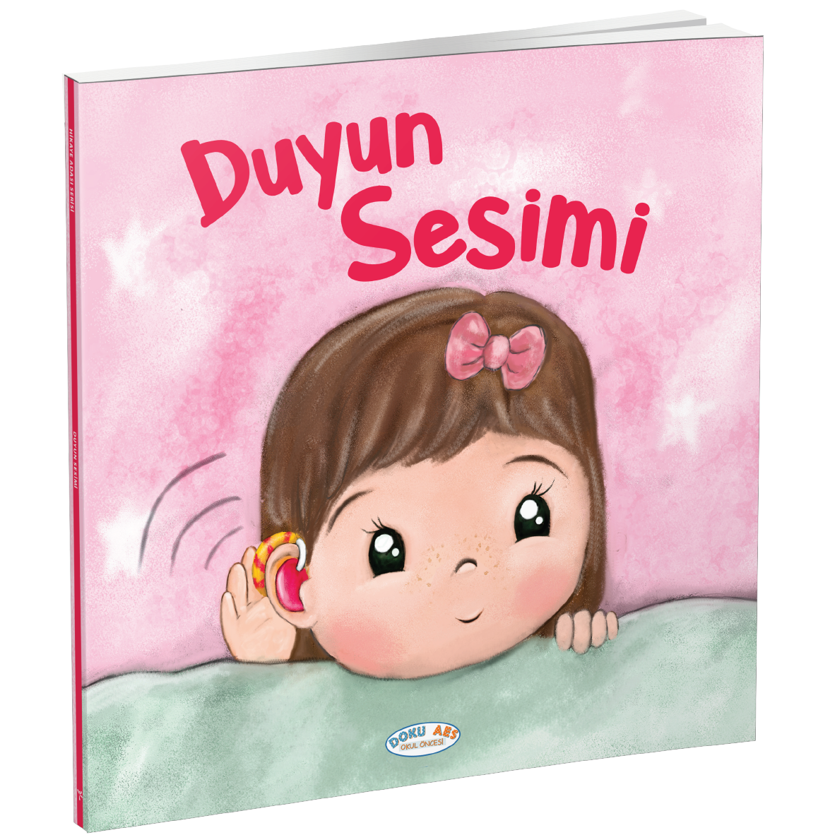 Duyun Sesimi (Hikaye Kitabı)