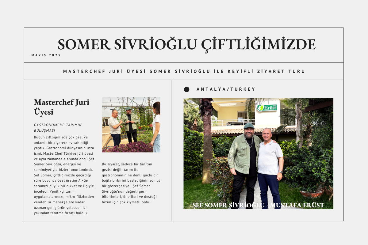 ŞEF SOMER SİVRİOĞLU ERÜST ÇİFTLİĞİNDE