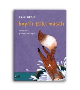 Boyalı Tilki Masalı