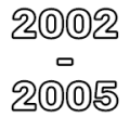 2002 - 2005