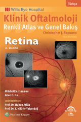 Klinik Oftalmoloji Renkli Atlas ve Genel Bakış - RETİNA