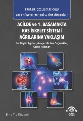 Acilde ve 1.Basamakta Kas İskelet Sistemi Ağrılarına Yaklaşım