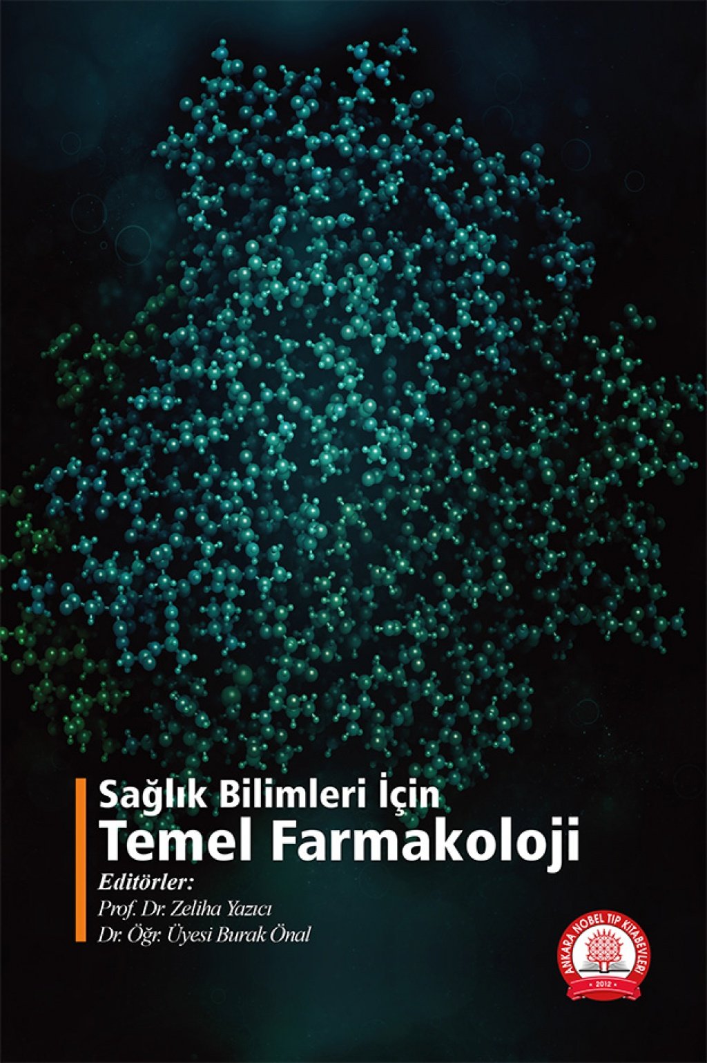 Sağlık Bilimleri İçin Temel Farmakoloji