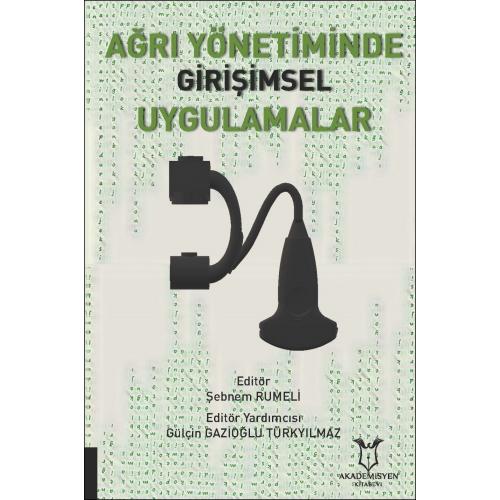 Ağrı Yönetiminde Girişimsel Uygulamalar