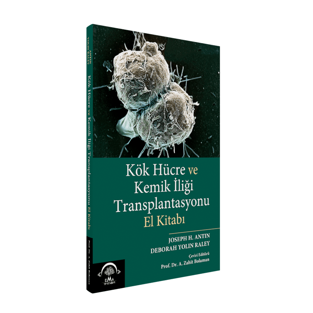 Kök Hücre ve Kemik İliği Transplantasyonu El Kitabı