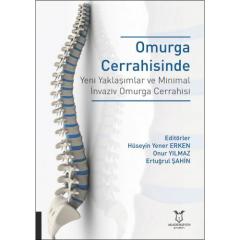 Omurga Cerrahisinde Yeni Yaklaşımlar ve Minimal İnvaziv Omurga Cerrahisi