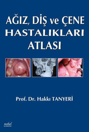 Ağız, Diş ve Çene Hastalıkları Atlası