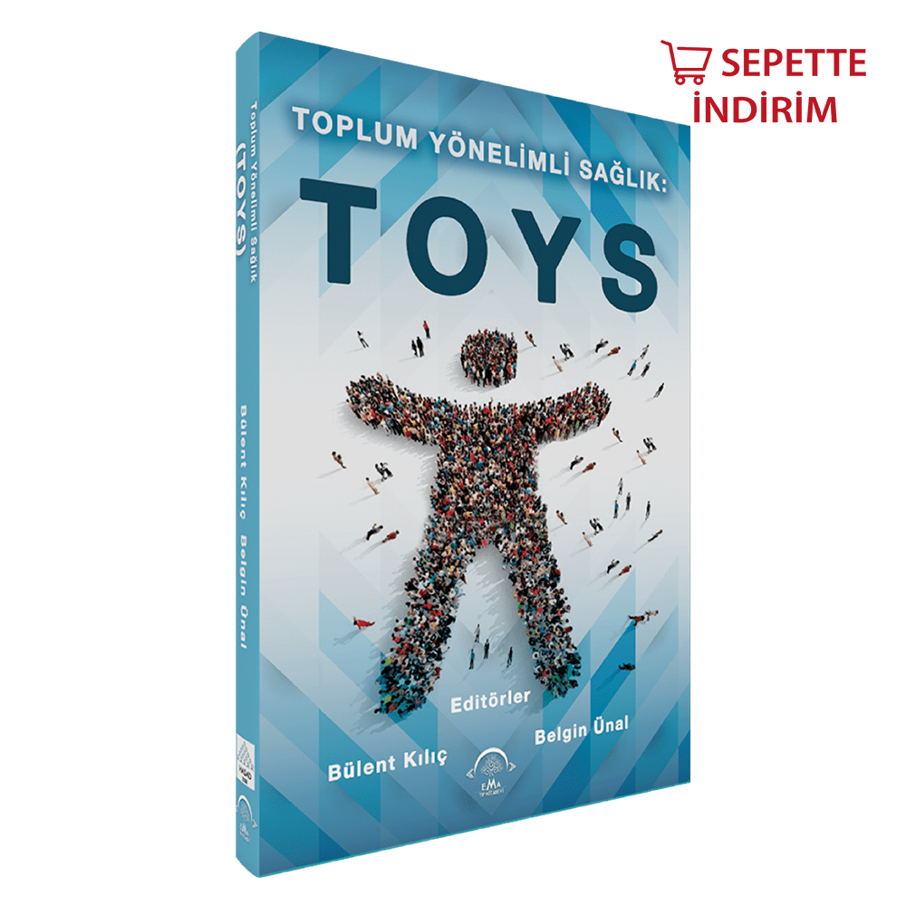 Toplum Yönelimli Sağlık: (TOYS)