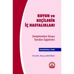 Koyun ve Keçilerin İç Hastalıkları Semptomdan Tanıya Tanıdan Sağaltıma