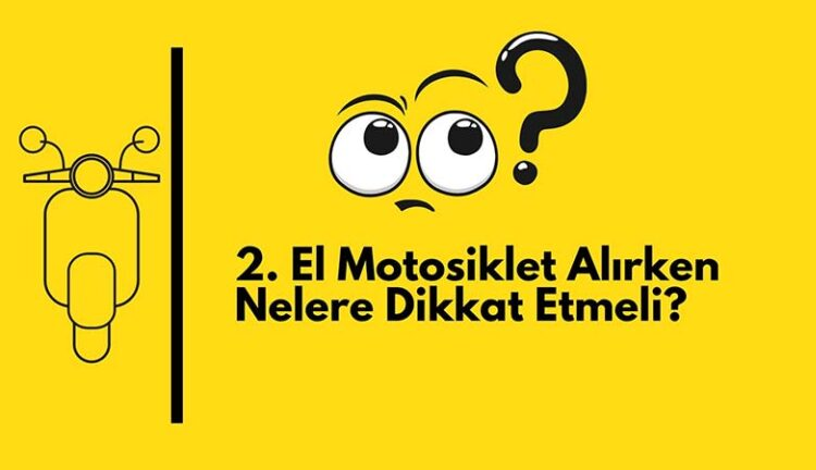 2.El Motosiklet