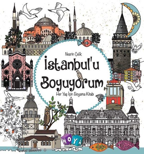 İstanbulu Boyuyorum Her Yaş İçin Boyama Kitabı
