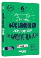 Ankara 6. Sınıf Güçlendiren Din Kültürü ve Ahlak Bilgisi Soru Bankası