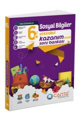 ÇANTA 6.SINIF SOSYAL BİLGİLER ETKİNLİKLİ KAZANIM SORU BANKASI