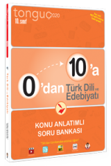 Tonguç Akademi Yayınları 10.Sınıf 0'dan 10'a Türk Dili ve Edebiyatı Konu Anlatımlı Soru Bankası