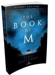 The Book of M Kıyamet Başlıyor - Peng Shepherd