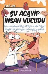 Şu Acayip İnsan Vücudu - Tarık Uslu