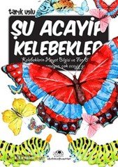 Şu Acayip Kelebekler - Tarık Uslu