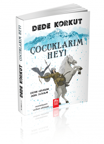 Model Yayınları  Dede Korkut Çocuklarım Hey