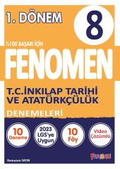 Fenomen 8.Sınıf 1.Dönem T.C.İnkılap Tarihi ve Atatürkçülük Denemeleri