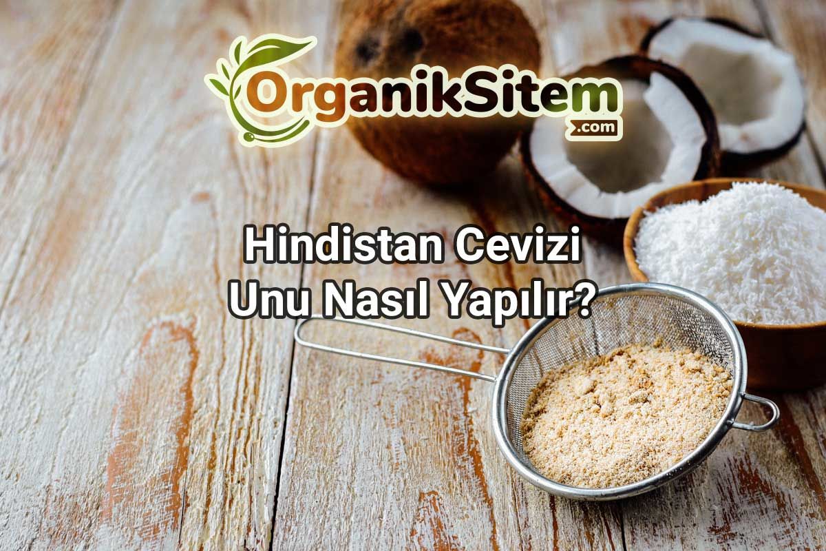 ﻿Hindistan Cevizi Unu Nasıl Yapılır?