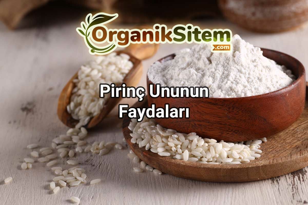 ﻿Pirinç Ununun Faydaları