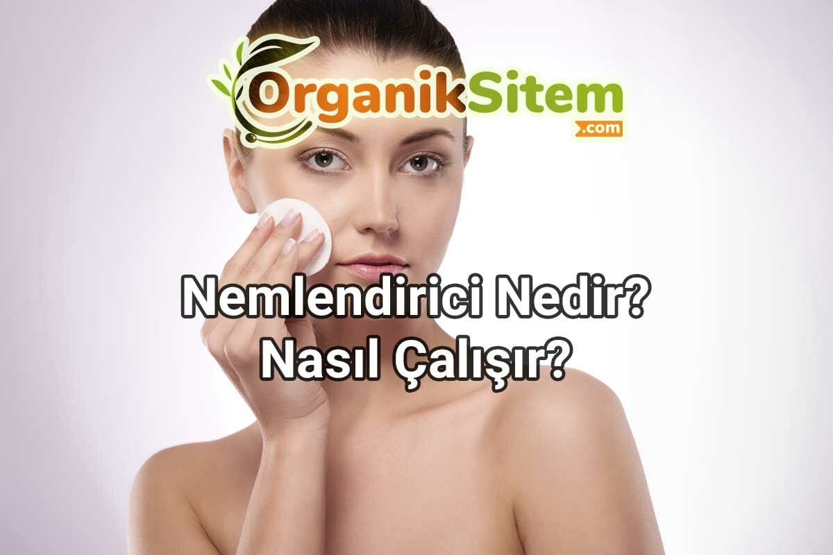 Nemlendirici Nedir? Nasıl Çalışır?