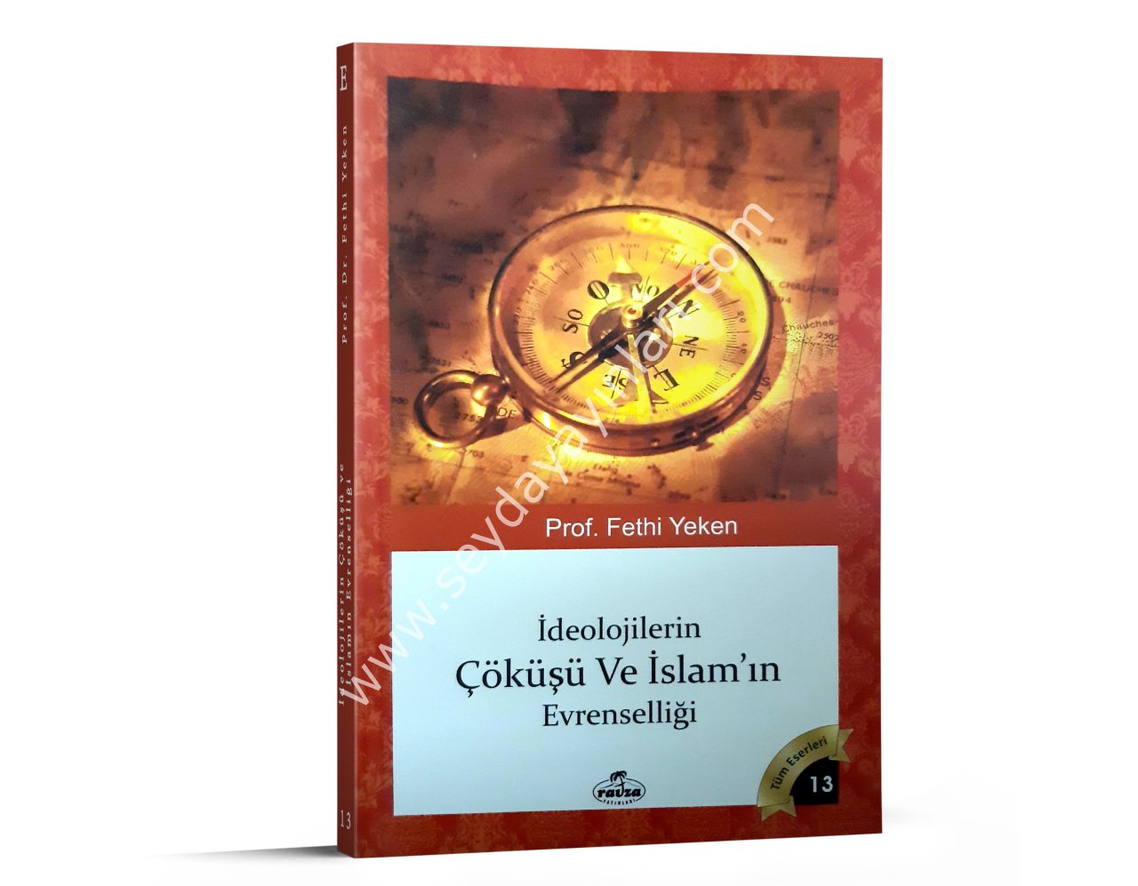 İdeolojilerin Çöküşü ve İslamın Evrenselliği
