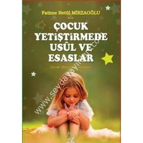 Çocuk Yetiştirmede Usül ve Esaslar