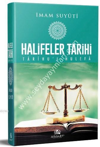 Halifeler Tarihi / Târîhu'l Hulefâ