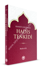 Hanefi Usulünde Hadis Tenkidi