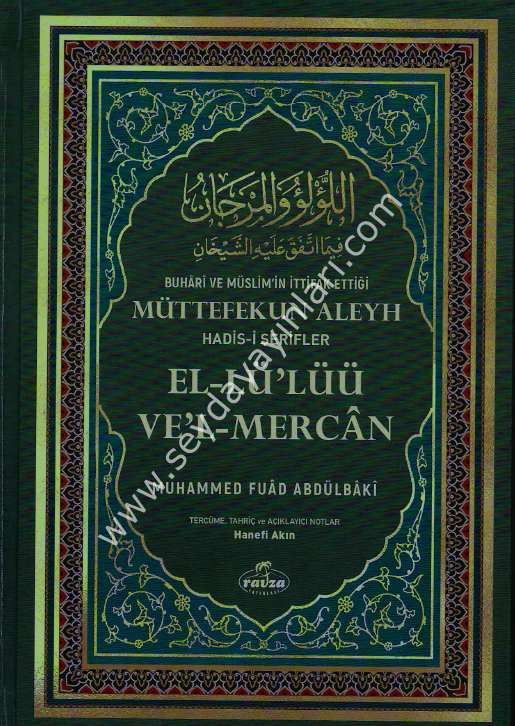 El Lülü vel Mercan Buhari ve Müslim'in İttifak Ettiği Müttefekun Aleyh Hadis-i Şerifler