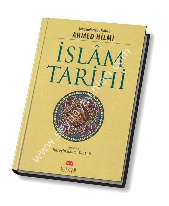 İslam Tarihi Ahmed Hilmi
