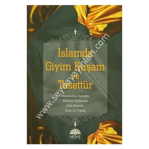 İslamda Giyim Kuşam ve Tesettür