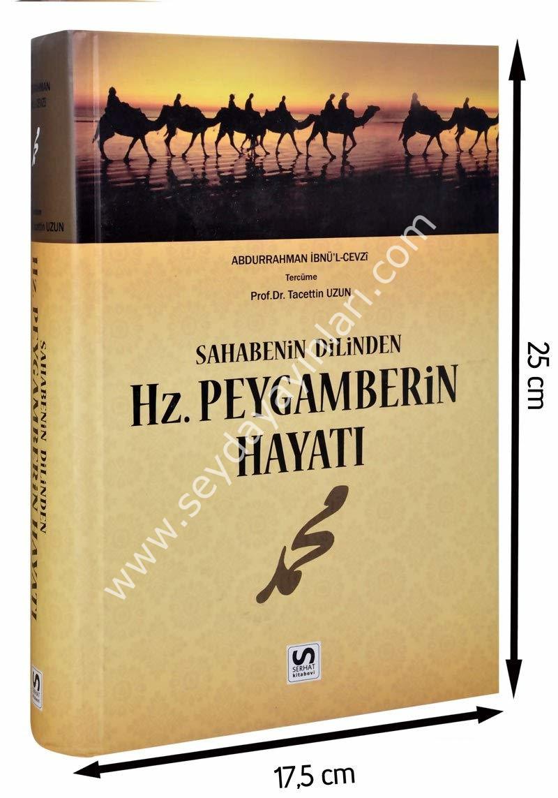 Sahabenin Dilinden Hz. Peygamberin Hayatı