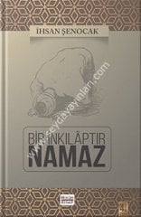 Bir İnkılaptır Namaz