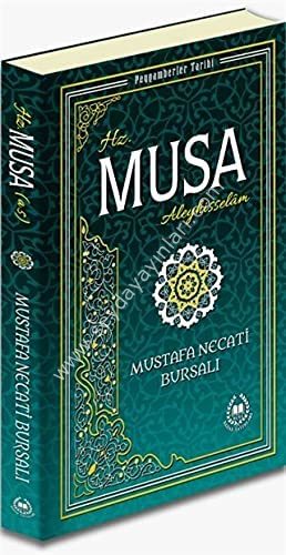 Hz Musa (a.s) / Peygamberler Tarihi