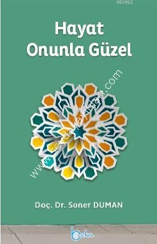 Hayat Onunla Güzel