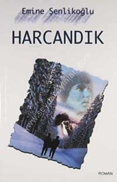 Harcandık