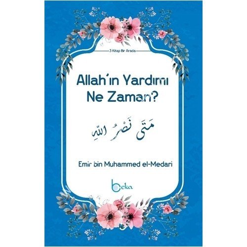 Allahın Yardımı Ne Zaman?