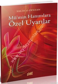 Mümin Hanımlara Özel Uyarılar