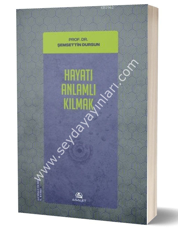 Hayatı Anlamlı Kılmak