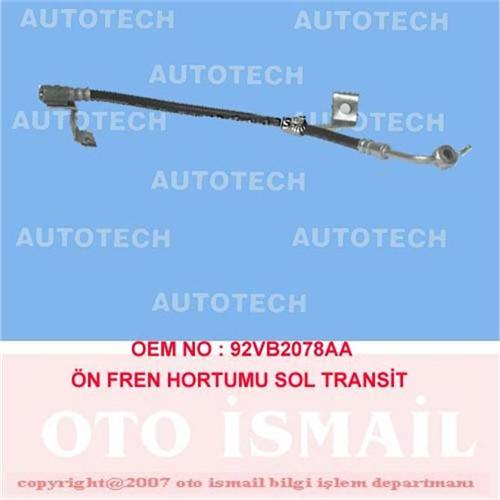 ÖN FREN HORTUMU SOL TRANSİT