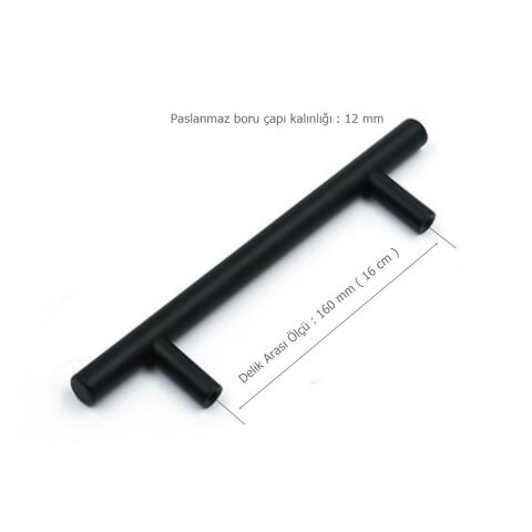 Alüminyum Paslanmaz Mat Siyah 160 mm Mobilya Kulp Çap:12 mm