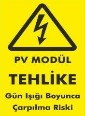 PV MODÜL TEHLİKE  PVC 9X14 CM